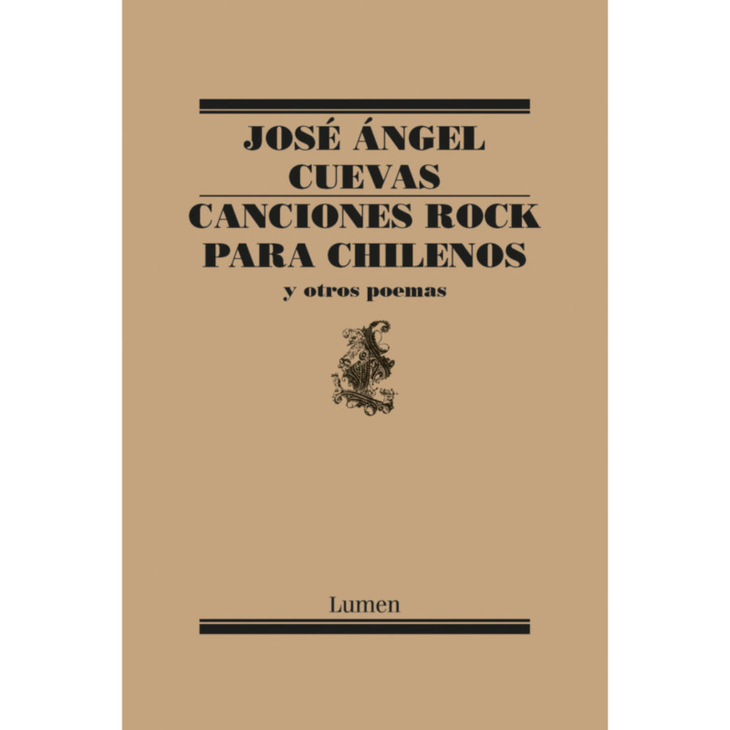 Canciones Rock Para Chilenos Y Otros Poemas