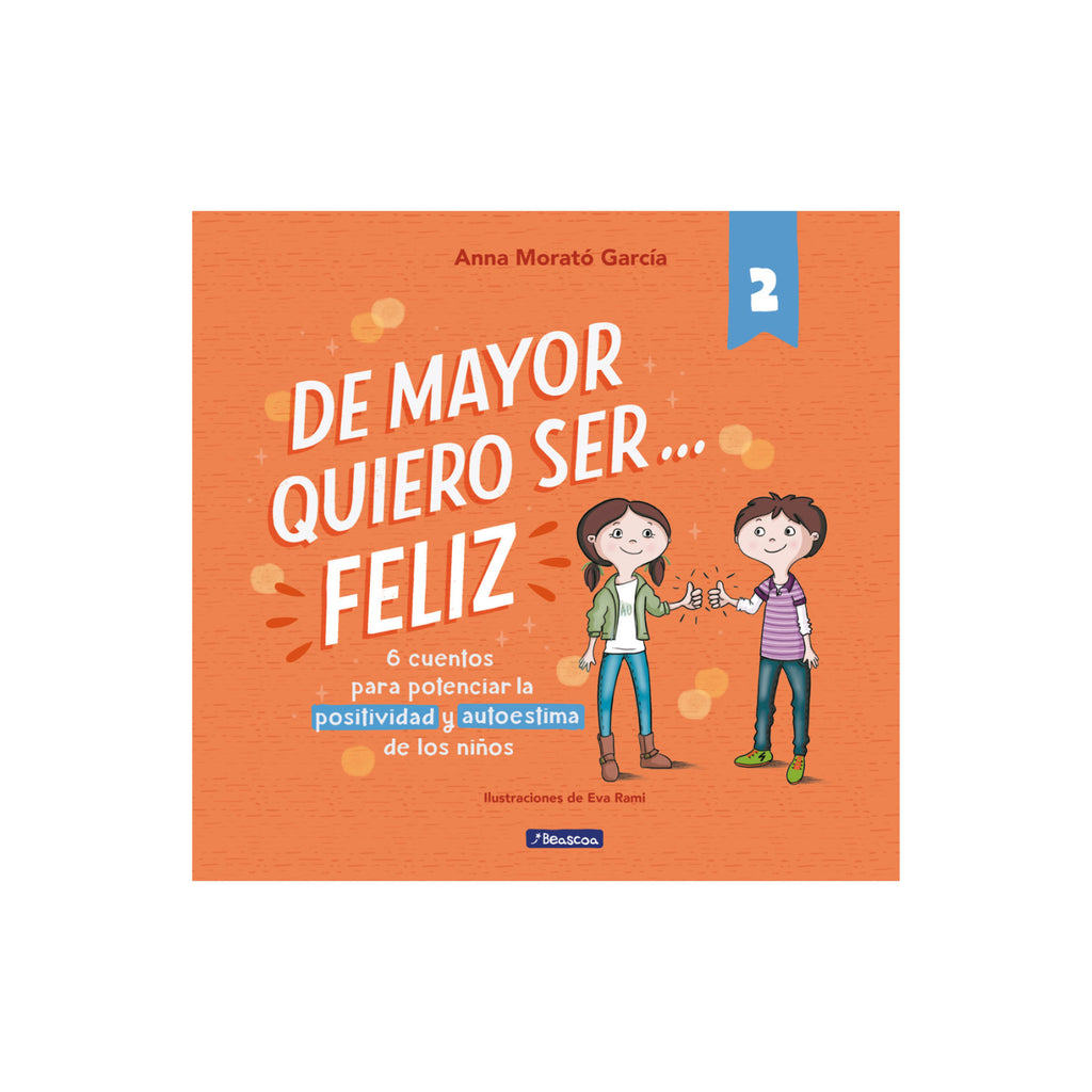 De Mayor Quiero Ser... Feliz 2