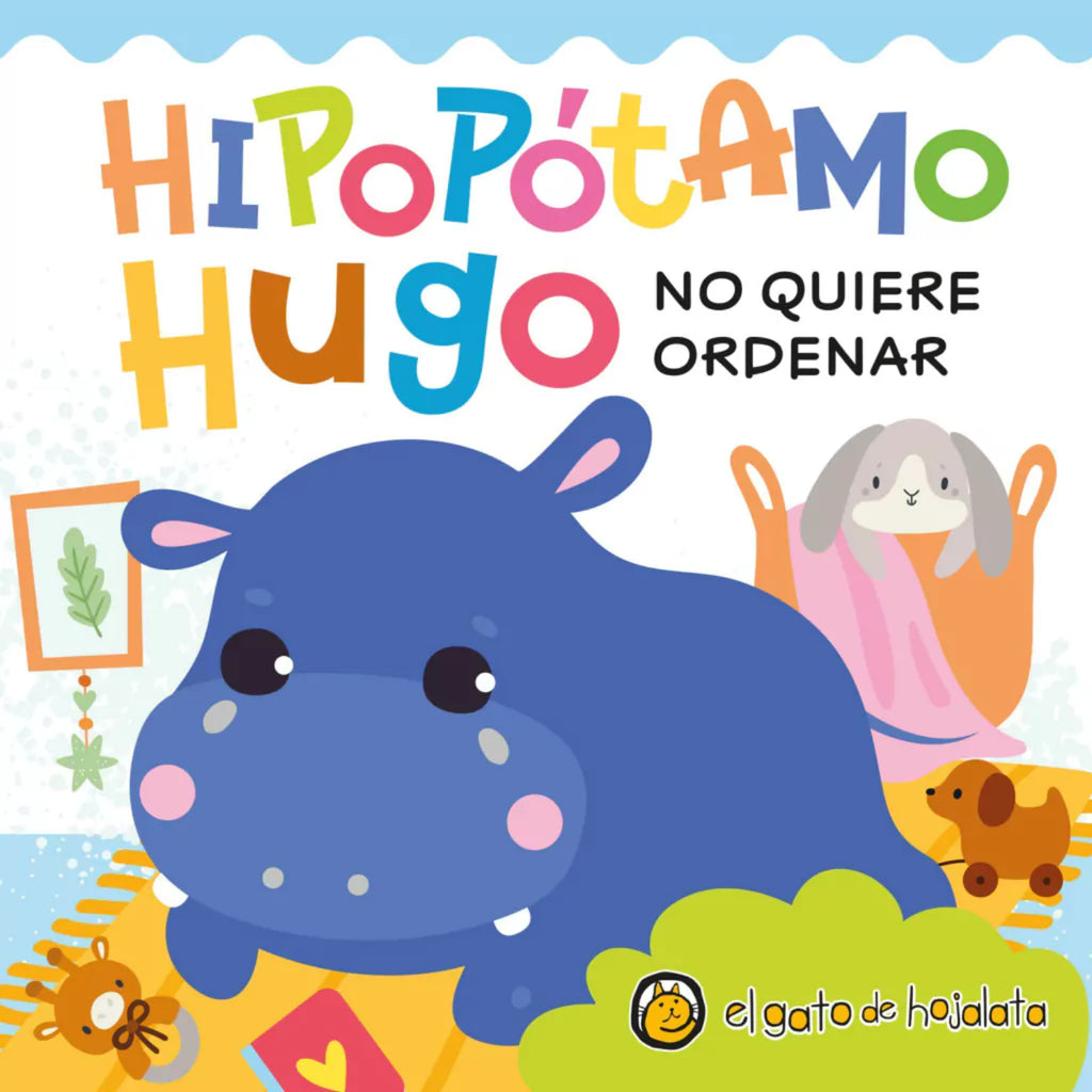 Hipopotamo Hugo No Quiere Ordenar