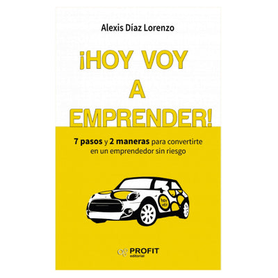 ¡Hoy Voy A Emprender!