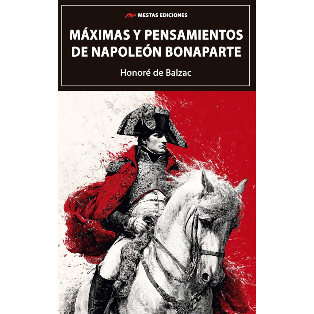 Máximas Y Pensamientos De Napoleón B