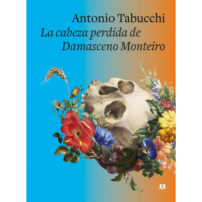 La Cabeza Perdida De Damasceno Monteiro