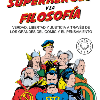 Los Superheroes Y La Filosofia