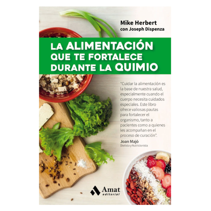 La Alimentacion Que Te Fortalece Durante La Quimio