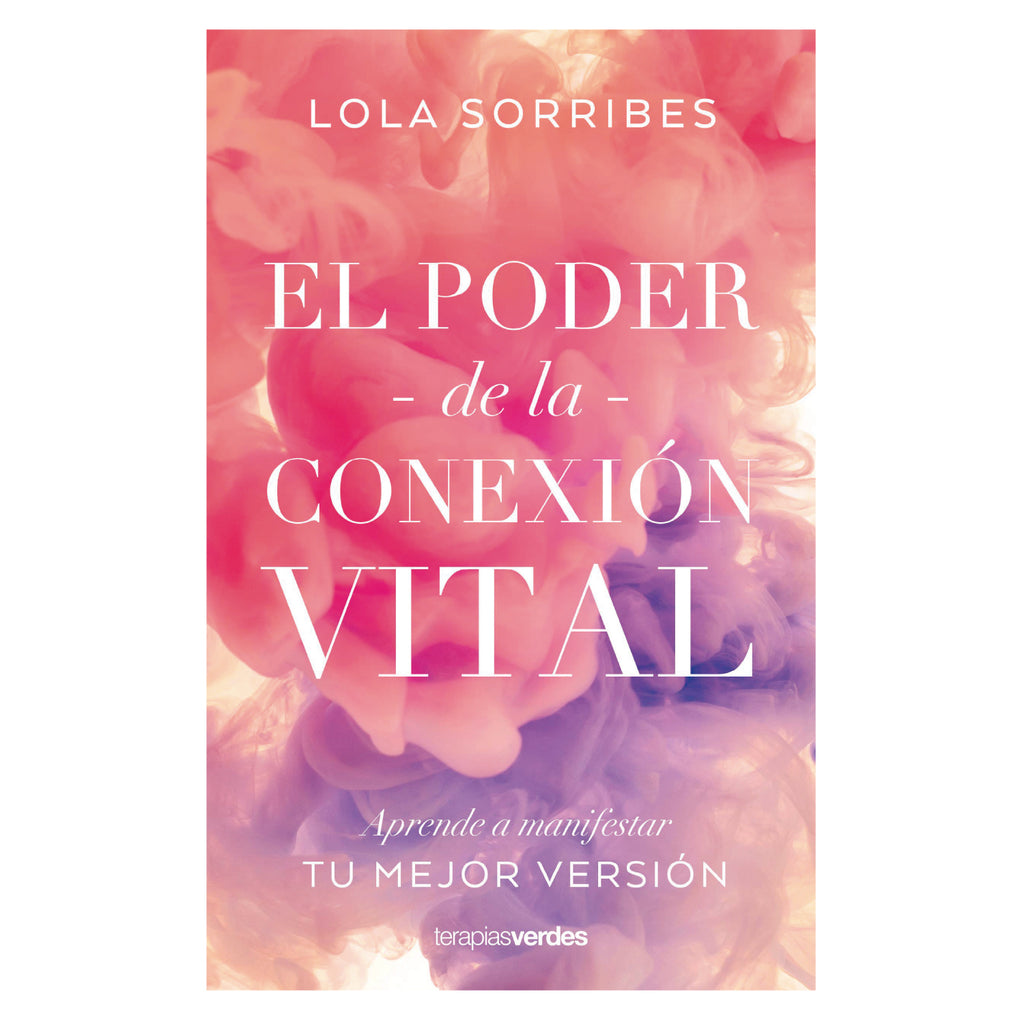 El Poder De La Conexión Vital