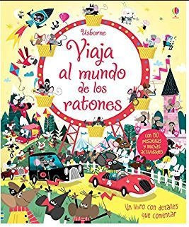 Viaja Al Mundo De Los Ratones