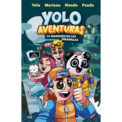 Yolo Aventuras. La mansión de las pesadillas