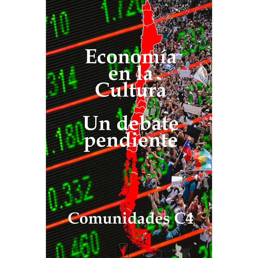 La Economía En La Cultura: Un Debate Pendiente