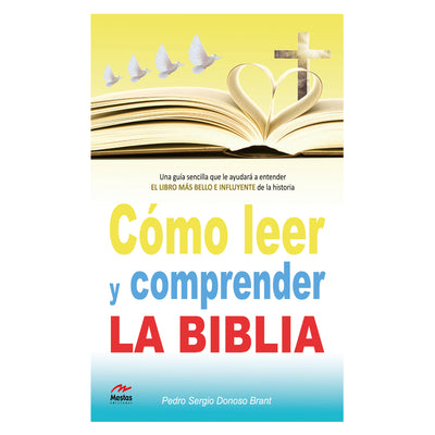 Cómo Leer y Comprender La Biblia