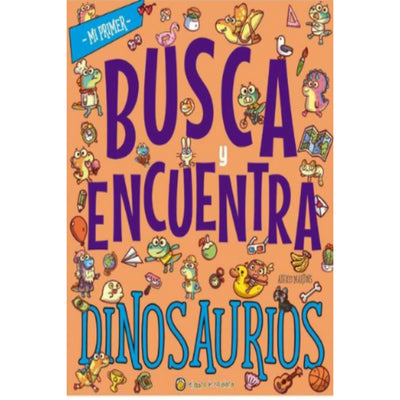 Mi Primer Busca Y Encuentra Dinosaurios