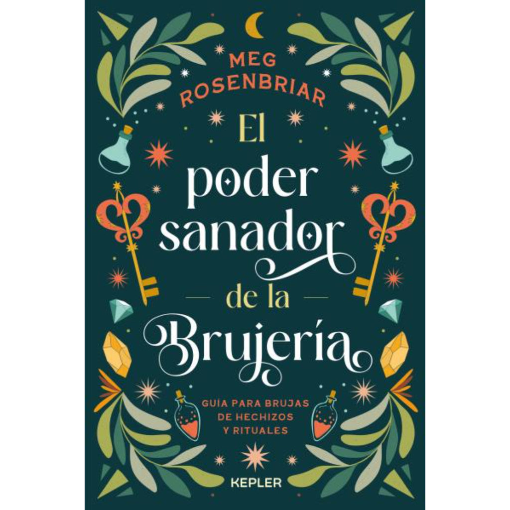 El Poder Sanador De La Brujería