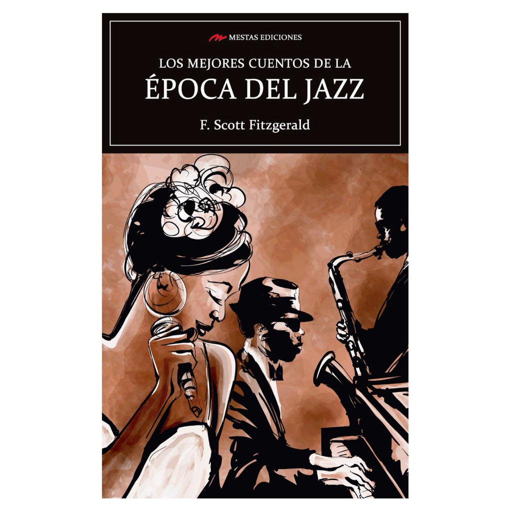 Los Mejores Cuentos De La Epoca Del Jazz