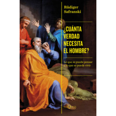 ¿Cuánta verdad necesita el hombre?