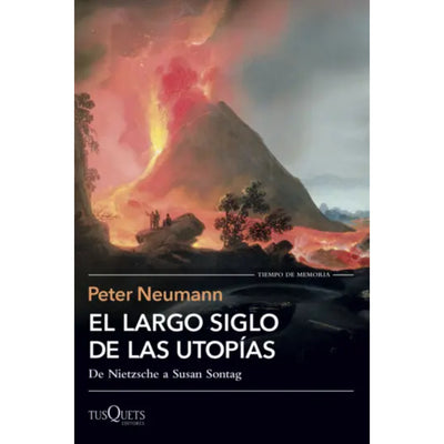 El Largo Siglo De Las Utopías