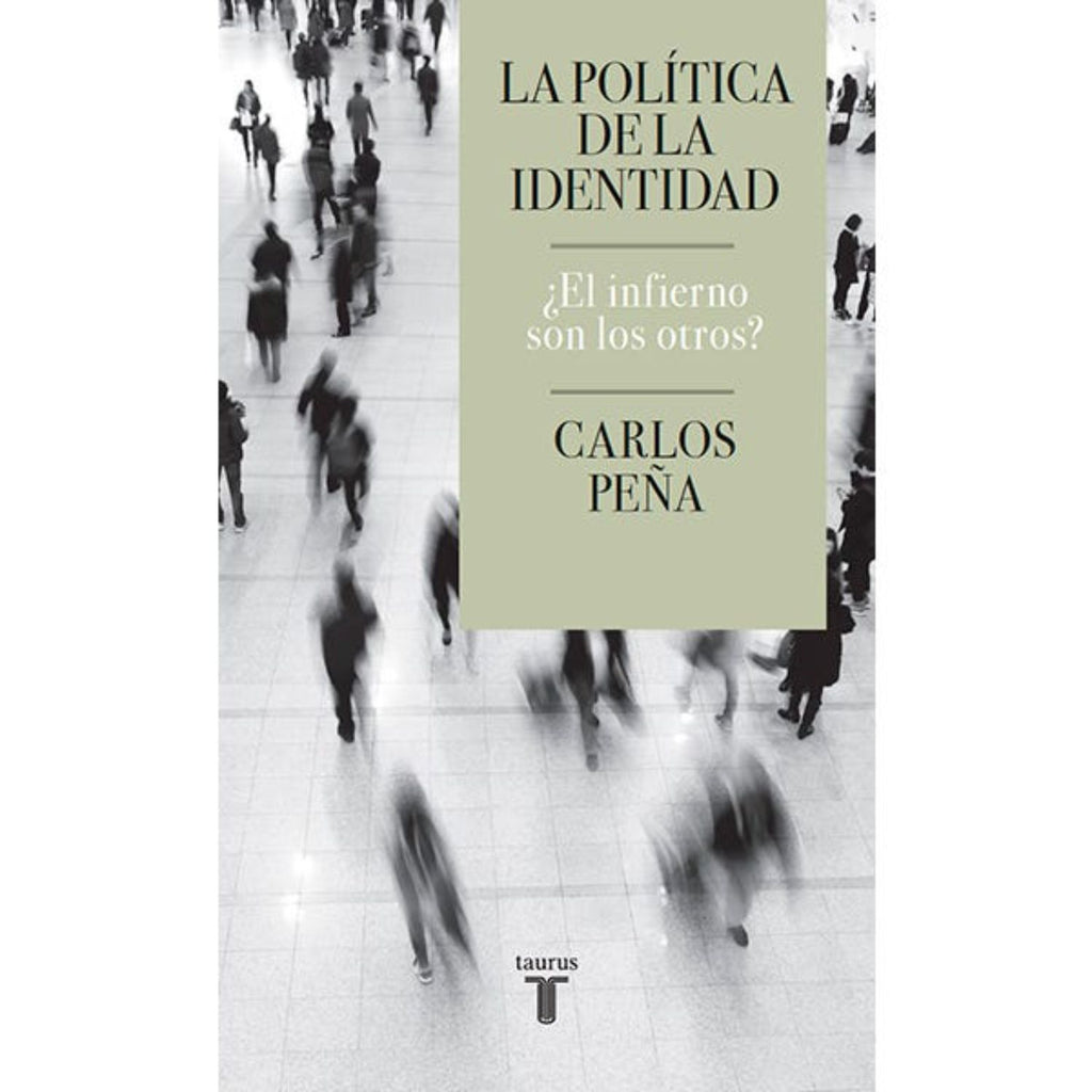 La Politica De La Identidad