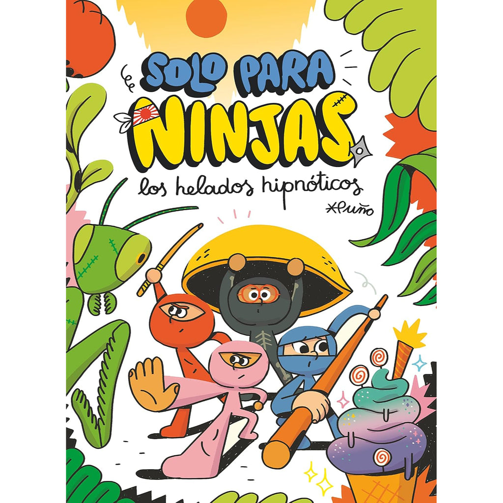 Sólo Para Ninjas 2: Los Helados Hipnóticos