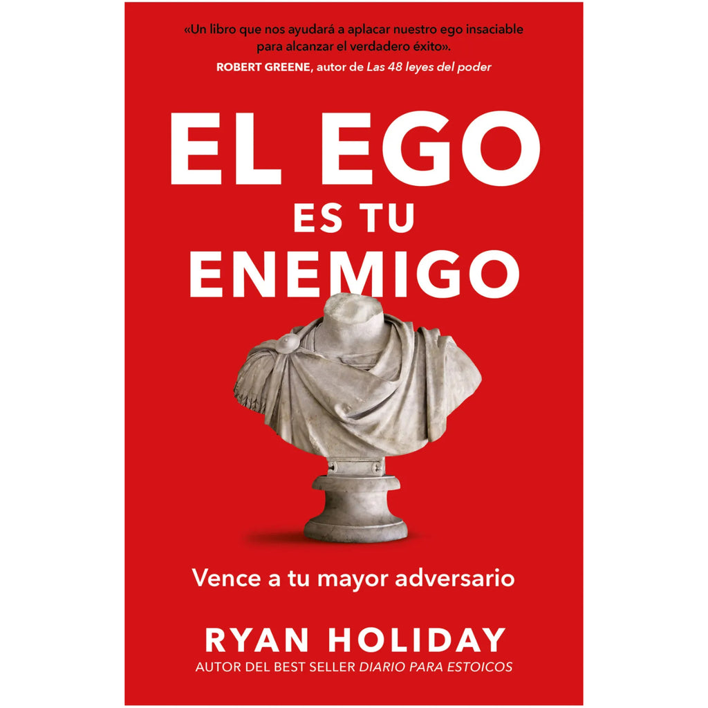 El Ego Es El Enemigo