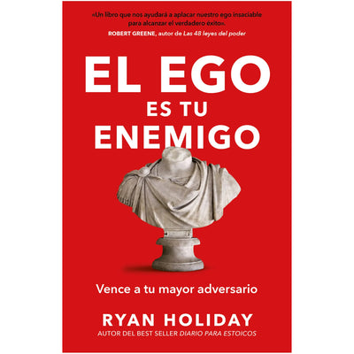 El Ego Es El Enemigo
