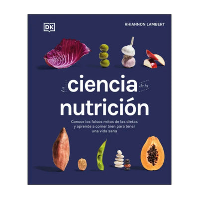 La ciencia de la nutrición