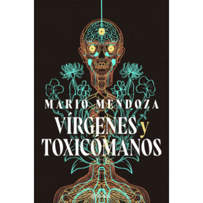 Vírgenes Y Toxicómanos
