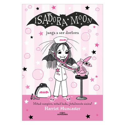 Isadora Moon. Juega A Ser Doctora