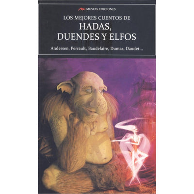 Los Mejores Cuentos De Duendes, Hadas Y Elfos