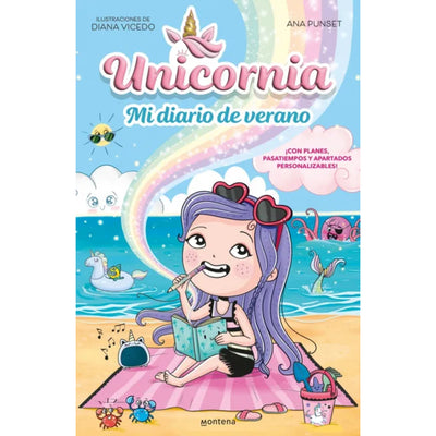 Unicornia. Mi Diario De Verano