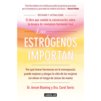 Los Estrogenos Importan