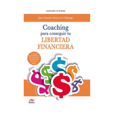 Coaching Para Conseguir Tu Libertad Financiera