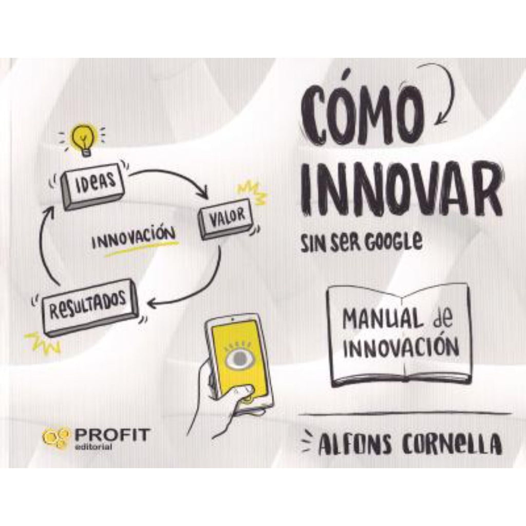 Como Innovar… Sin Ser Google