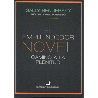 Emprendedor Novel: Camino A La Plenitud