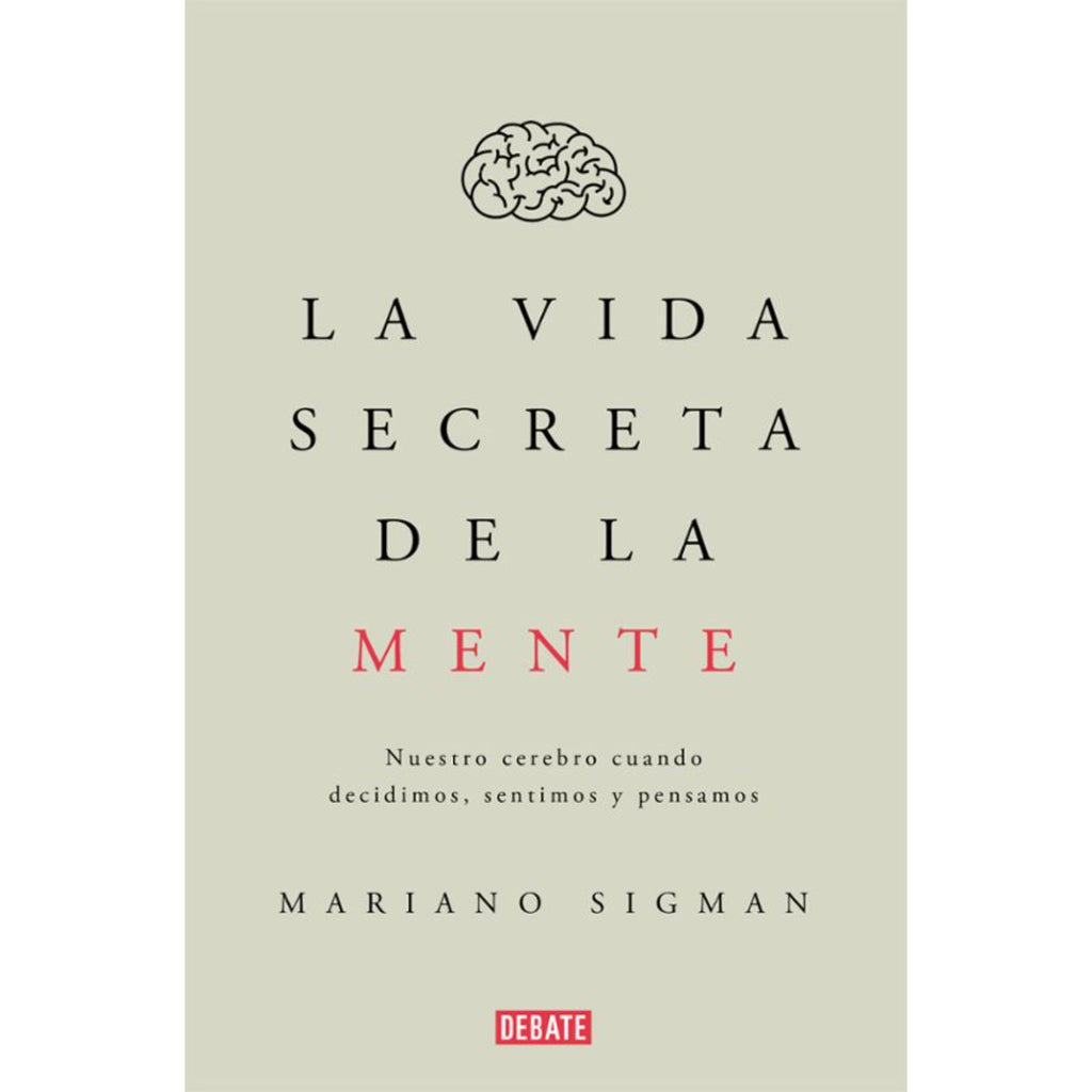 La Vida Secreta De La Mente