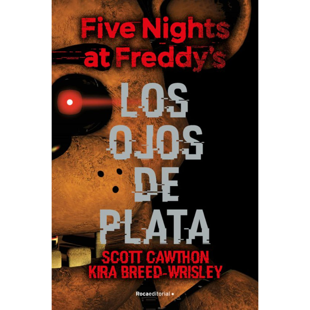 Five Nights At Freddy's. Los Ojos Platea (Td)