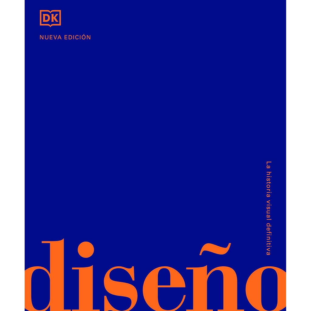 Diseño: La Historia Visual Definitiva