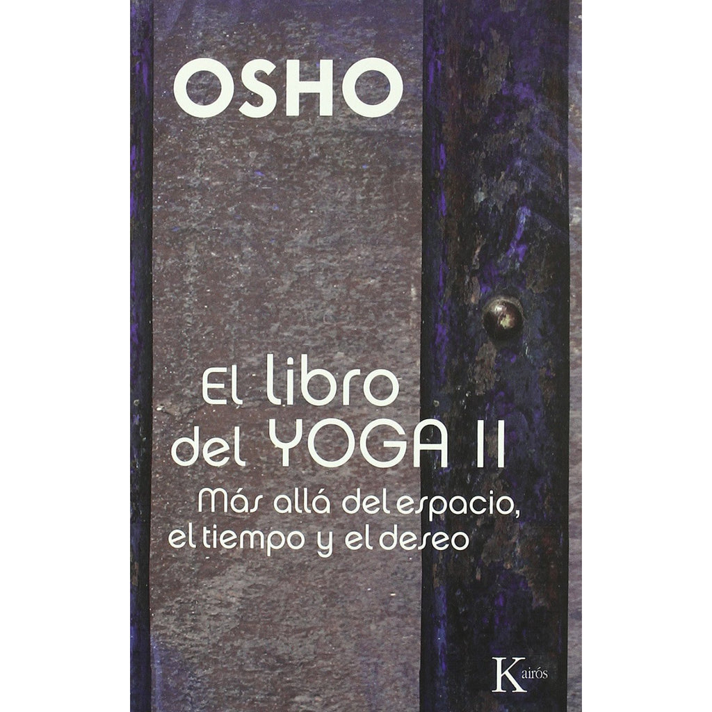 El Libro Del Yoga II - Mas Alla Del Espacio...