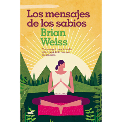 Los Mensajes De Los Sabios