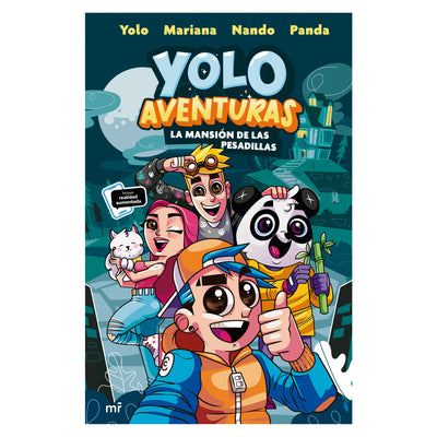 Yolo Aventuras. La mansión de las pesadillas