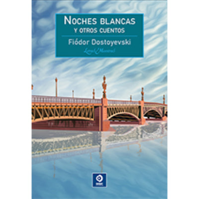Noches Blancas Y Otros Relatos