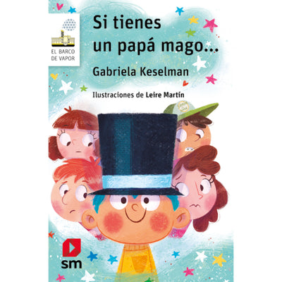 Si Tienes Un Papá Mago