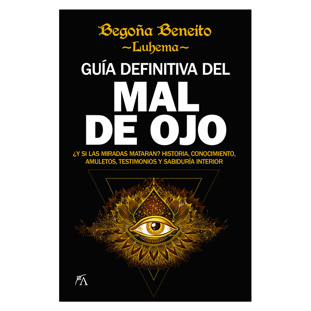 Guía Definitiva Del Mal De Ojo