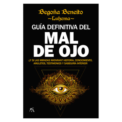 Guía Definitiva Del Mal De Ojo