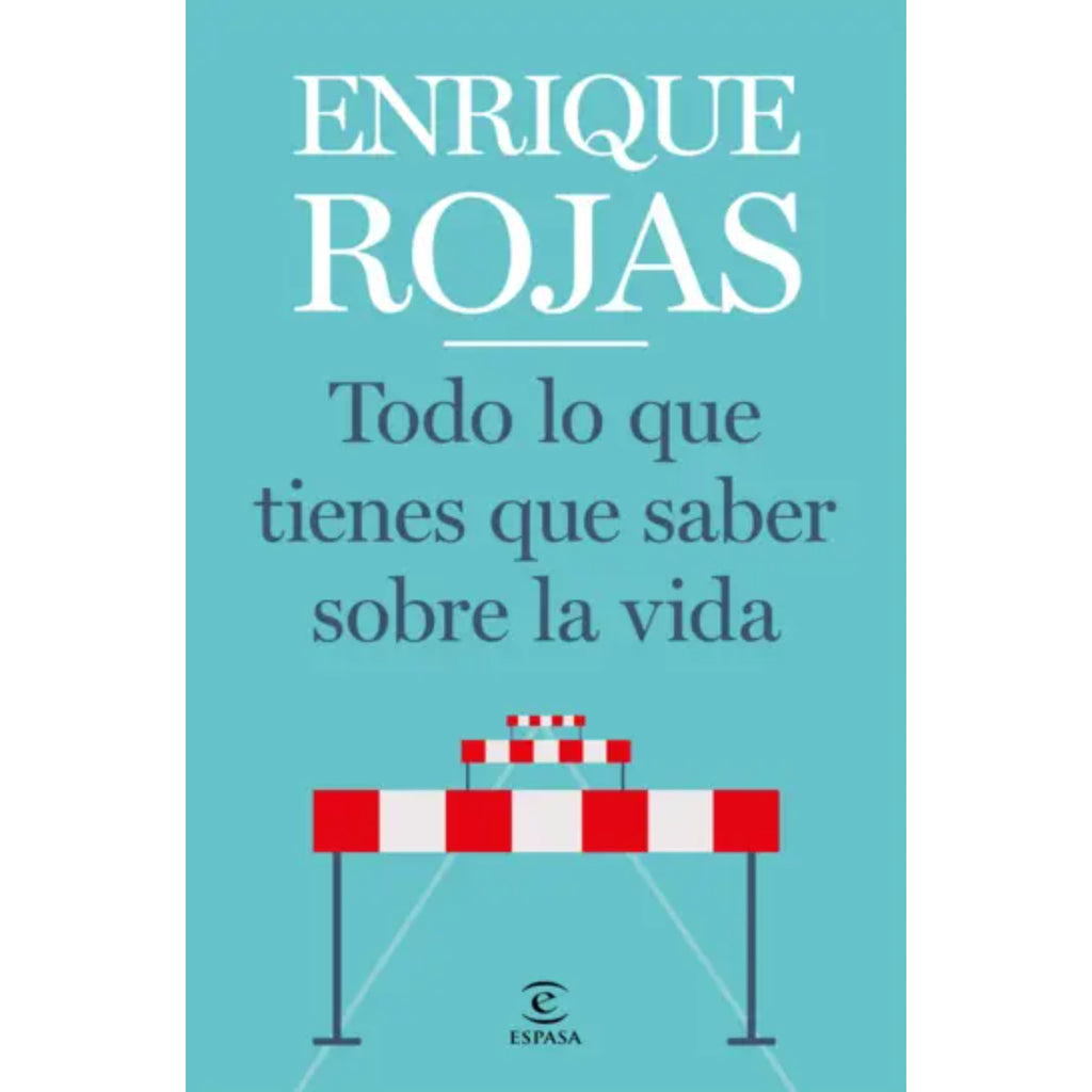 Todo Lo Que Tienes Que Saber Sobre La Vida