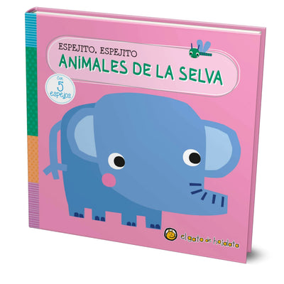 Animales De La Selva (Espejito, Espejito)