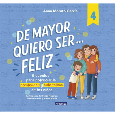 De Mayor Quiero Ser Feliz… 4