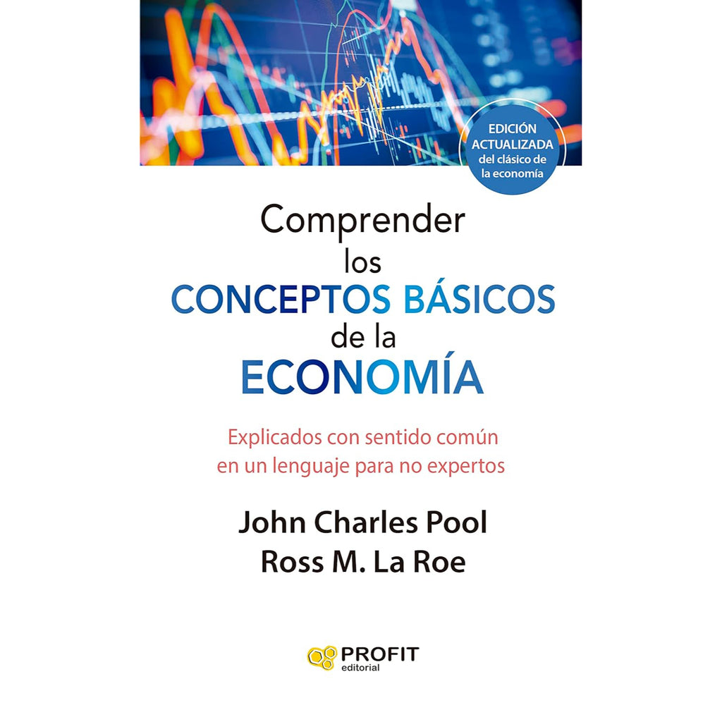 Comprender Los Conceptos Básicos De La Economía