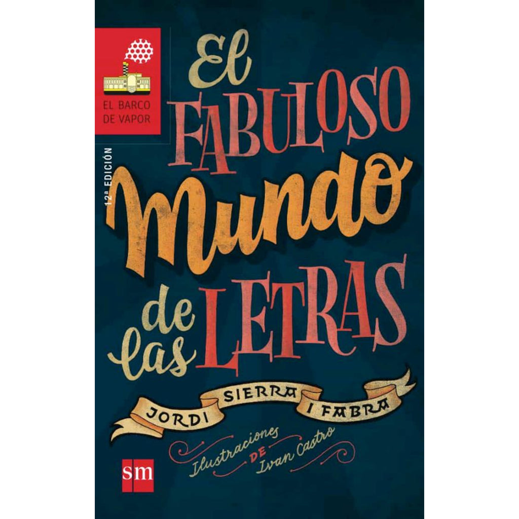 El Fabuloso Mundo De Las Letras