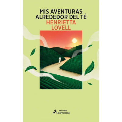 Mis Aventuras Alrededor Del Te