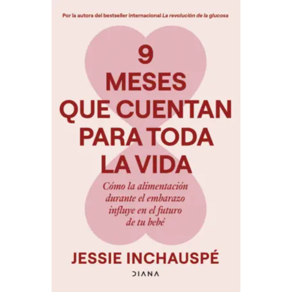 9 Meses Que Cuentan Para Toda La Vida