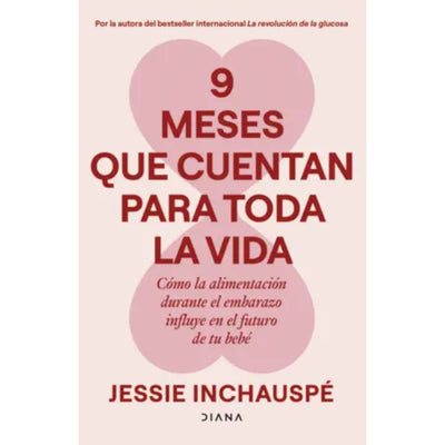 9 Meses Que Cuentan Para Toda La Vida