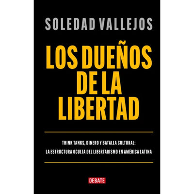 Los Dueños De La Libertad